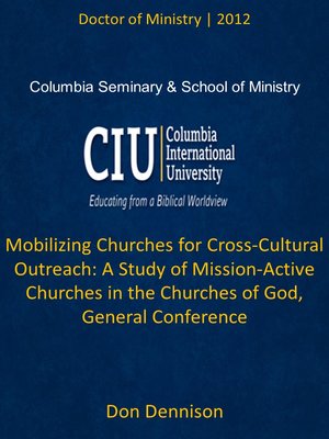 cover image of Mobilizing Churches for Cross-Cultural Outreach: A Study of Mission-Active Churches in the Churches of God, General Conference